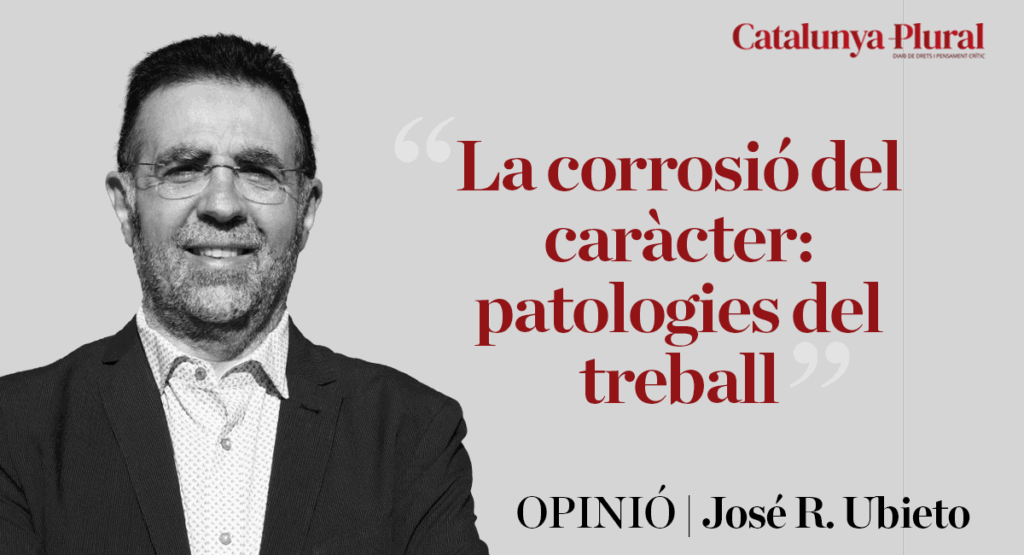 La corrosió del caràcter: patologies del treball