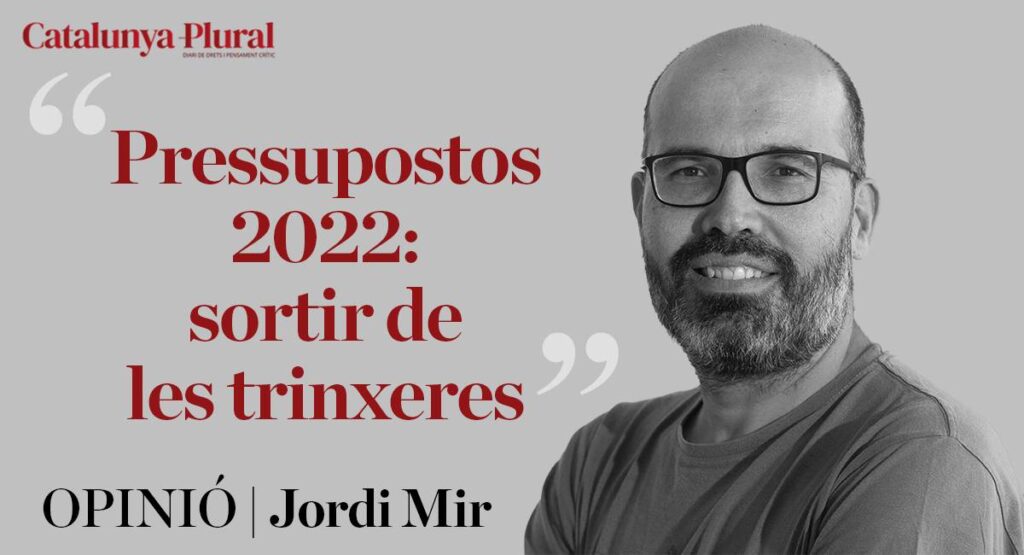Pressupostos 2022: sortir de les trinxeres