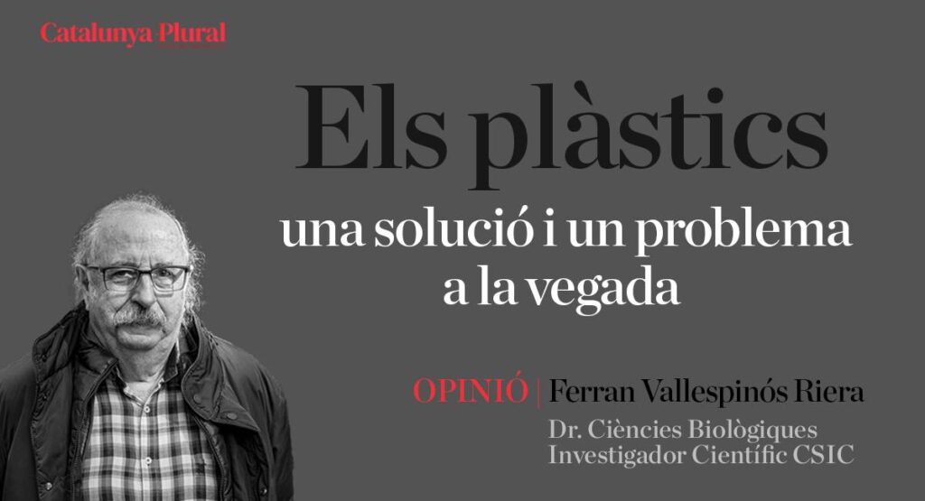Els plàstics: una solució i un problema a la vegada
