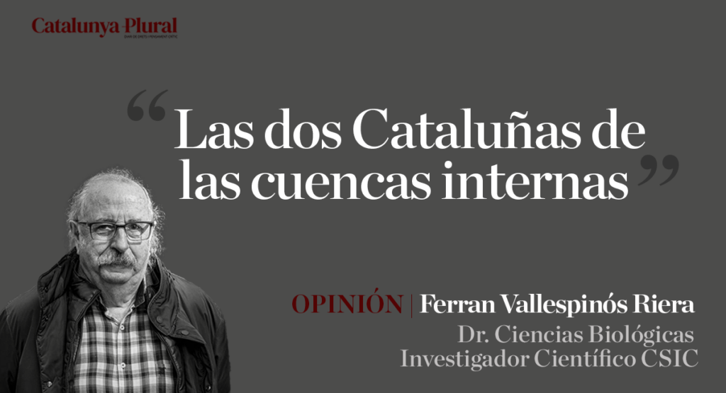 Las dos Cataluñas de las cuencas internas