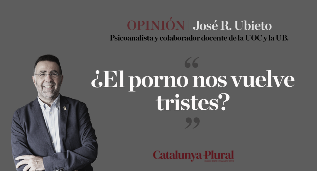 ¿El porno nos vuelve tristes?