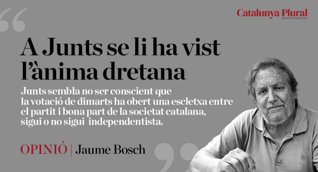 A Junts se li ha vist l’ànima dretana