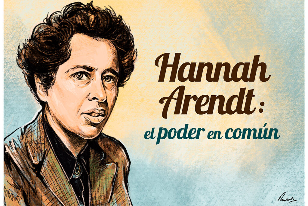 Hannah Arendt: el poder en común