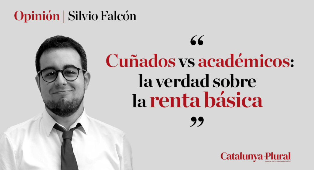 Cuñados vs académicos: la verdad sobre la renta básica