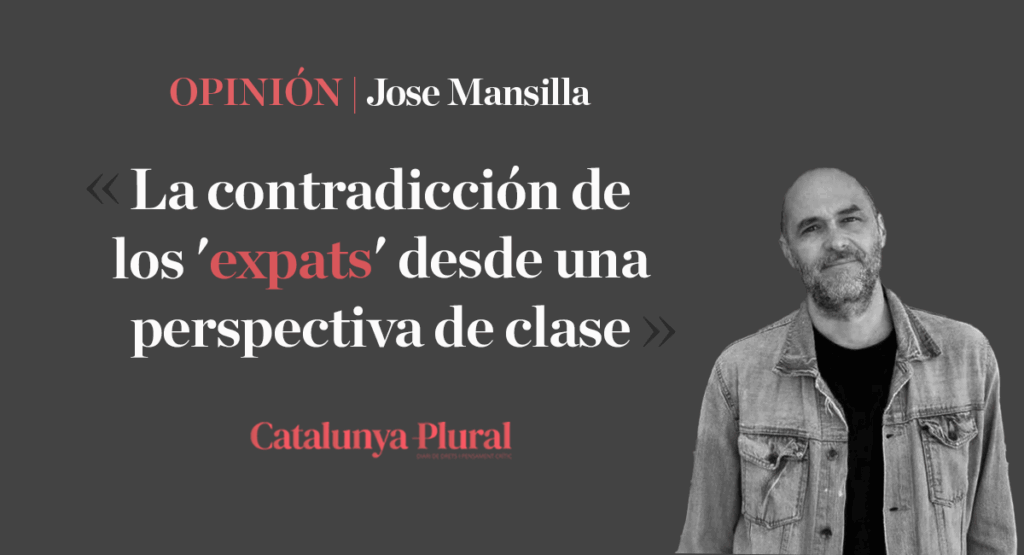 La contradicción de los ‘expats’ desde una perspectiva de clase