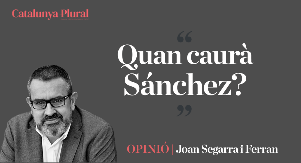 Quan caurà Sánchez?